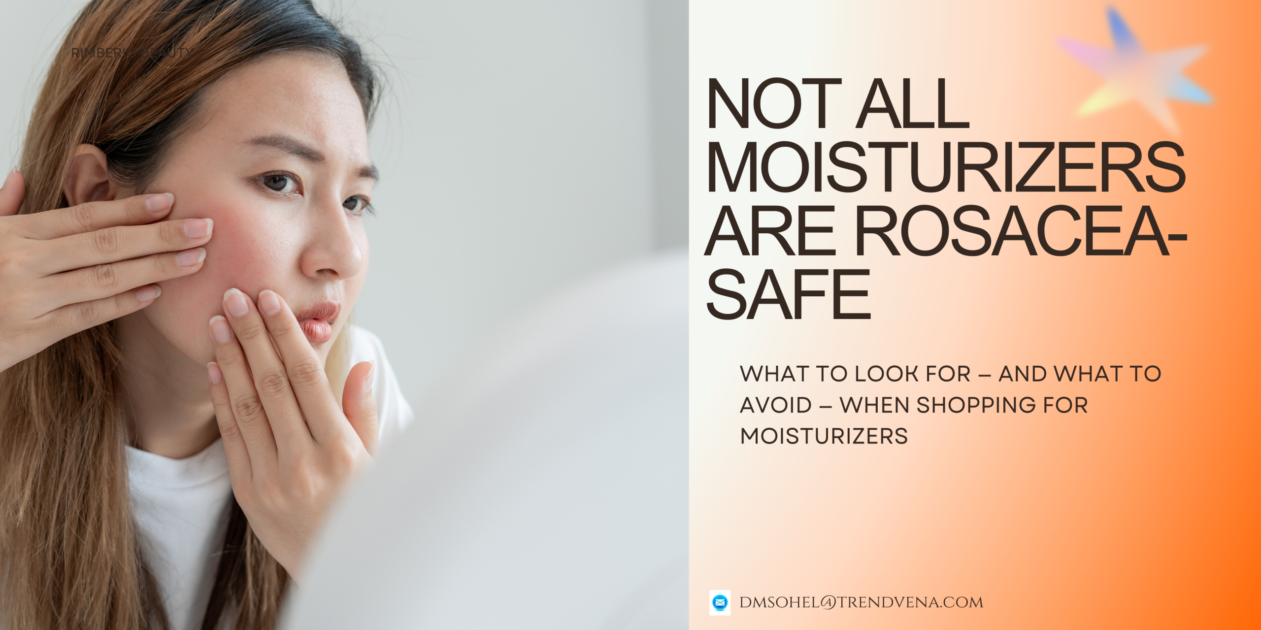 Best Moisturizers for Rosacea: Essential Tips for Calming and Hydrating Sensitive Skin