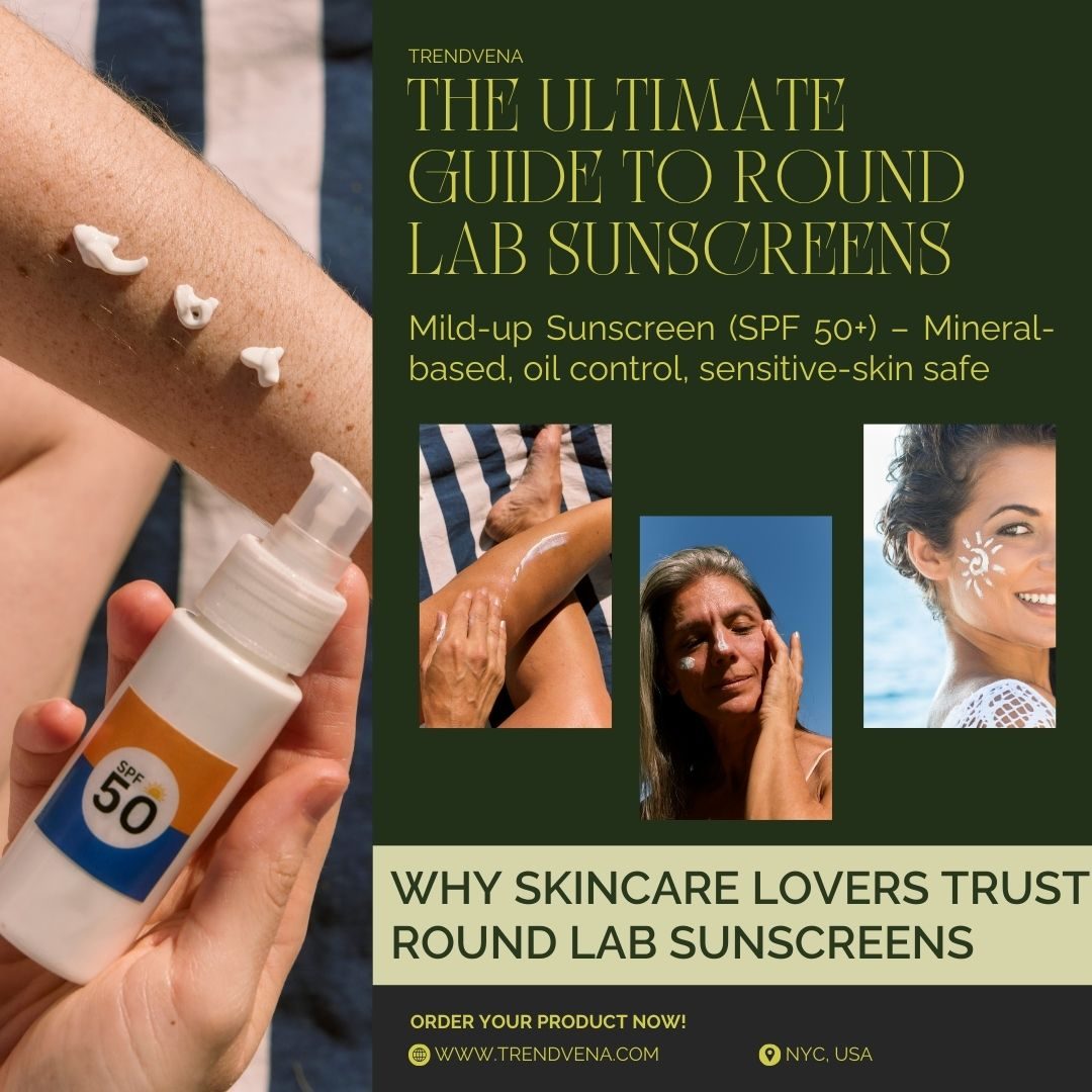 The Ultimate Guide to Round Lab Sunscreens: Protecting Your Skin with Excellence